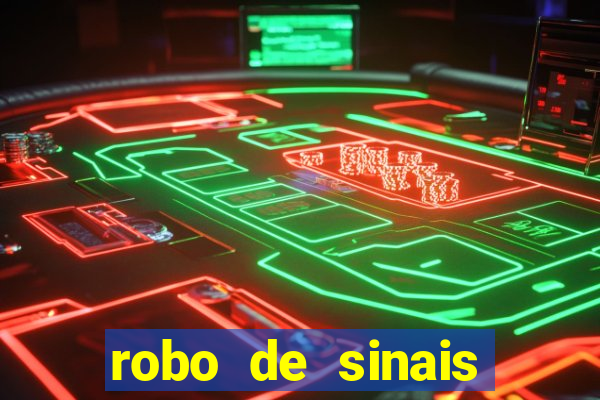 robo de sinais fortune tiger